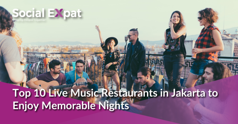 Top 10 Live Music Restaurants in Jakarta to Enjoy Memorable Nights